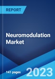 Neuromodulation Market: Global Industry Trends, Share, Size, Growth, Opportunity and Forecast 2023-2028- Product Image