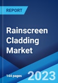 Rainscreen Cladding Market: Global Industry Trends, Share, Size, Growth, Opportunity and Forecast 2023-2028- Product Image