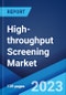 High-throughput Screening Market: Global Industry Trends, Share, Size, Growth, Opportunity and Forecast 2023-2028 - Product Image