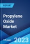 Propylene Oxide Market: Global Industry Trends, Share, Size, Growth, Opportunity and Forecast 2023-2028 - Product Image