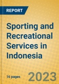 Sporting and Recreational Services in Indonesia: ISIC 924- Product Image