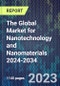 The Global Market for Nanotechnology and Nanomaterials 2024-2034 - Product Thumbnail Image