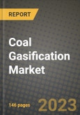 Coal Gasification Market Outlook Report - Industry Size, Trends, Insights, Market Share, Competition, Opportunities, and Growth Forecasts by Segments, 2022 to 2030- Product Image