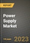 Power Supply Market Outlook Report - Industry Size, Trends, Insights, Market Share, Competition, Opportunities, and Growth Forecasts by Segments, 2022 to 2030 - Product Thumbnail Image