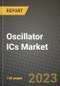 Oscillator ICs Market Outlook Report - Industry Size, Trends, Insights, Market Share, Competition, Opportunities, and Growth Forecasts by Segments, 2022 to 2030 - Product Thumbnail Image