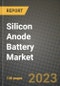 Silicon Anode Battery Market Outlook Report - Industry Size, Trends, Insights, Market Share, Competition, Opportunities, and Growth Forecasts by Segments, 2022 to 2030 - Product Image