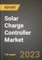 Solar Charge Controller Market Outlook Report - Industry Size, Trends, Insights, Market Share, Competition, Opportunities, and Growth Forecasts by Segments, 2022 to 2030 - Product Image