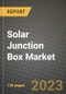 Solar Junction Box Market Outlook Report - Industry Size, Trends, Insights, Market Share, Competition, Opportunities, and Growth Forecasts by Segments, 2022 to 2030 - Product Image
