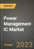 Power Management IC (PMIC) Market Outlook Report - Industry Size, Trends, Insights, Market Share, Competition, Opportunities, and Growth Forecasts by Segments, 2022 to 2030- Product Image
