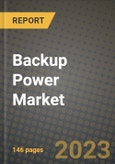 Backup Power Market Outlook Report - Industry Size, Trends, Insights, Market Share, Competition, Opportunities, and Growth Forecasts by Segments, 2022 to 2030- Product Image