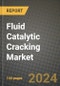 2024 Fluid Catalytic Cracking Market Outlook Report: Industry Size, Market Shares Data, Insights, Growth Trends, Opportunities, Competition 2023 to 2031 - Product Image