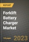 Forklift Battery Charger Market Outlook Report - Industry Size, Trends, Insights, Market Share, Competition, Opportunities, and Growth Forecasts by Segments, 2022 to 2030 - Product Thumbnail Image
