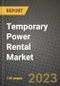Temporary Power Rental Market Outlook Report - Industry Size, Trends, Insights, Market Share, Competition, Opportunities, and Growth Forecasts by Segments, 2022 to 2030 - Product Thumbnail Image