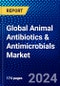 Global Animal Antibiotics & Antimicrobials Market (2023-2028) Competitive Analysis, Impact of Covid-19, Ansoff Analysis - Product Image