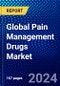 Global Pain Management Drugs Market (2023-2028) Competitive Analysis, Impact of Covid-19, Ansoff Analysis - Product Image