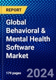 Global Behavioral & Mental Health Software Market (2023-2028) Competitive Analysis, Impact of Covid-19, Ansoff Analysis- Product Image