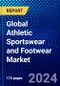 Global Athletic Sportswear and Footwear Market (2023-2028) Competitive Analysis, Impact of Covid-19, Ansoff Analysis - Product Image