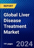 Global Liver Disease Treatment Market (2023-2028) Competitive Analysis, Impact of Covid-19, Ansoff Analysis- Product Image