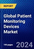 Global Patient Monitoring Devices Market (2023-2028) Competitive Analysis, Impact of Covid-19, Ansoff Analysis- Product Image