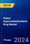 Global Hypercholesterolemia Drug Market (2023-2028) Competitive Analysis, Impact of Covid-19, Ansoff Analysis - Product Thumbnail Image