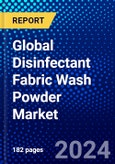 Global Disinfectant Fabric Wash Powder Market (2023-2028) Competitive Analysis, Impact of Covid-19, Ansoff Analysis- Product Image