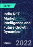 India NFT Market Intelligence and Future Growth Dynamics Databook - 50+ KPIs on NFT Investments by Key Assets, Currency, Sales Channels - Q2 2022- Product Image