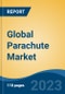 Global Parachute Market - Global Industry Size, Share, Trends, Opportunity, and Forecast, 2018-2030F Segmented By Product Type (Round Parachute, Cruciform Parachute, Rogallo-wing parachutes, Annular parachutes, and Others), By Fabric Material, By Application, By Region - Product Thumbnail Image