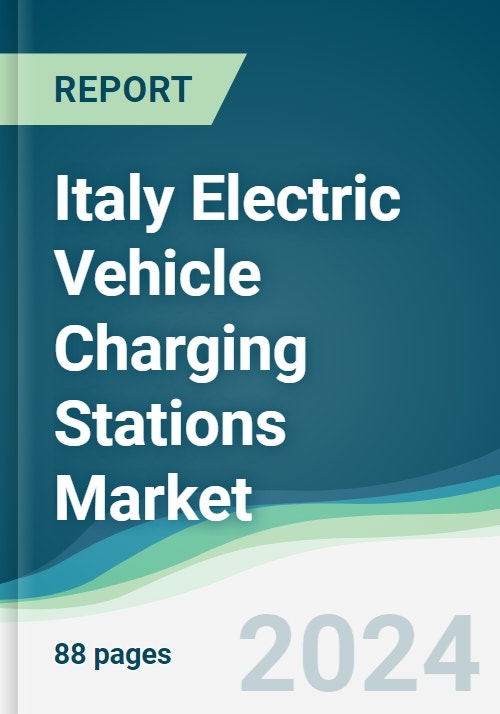 Italy Electric Vehicle Charging Stations Market Size