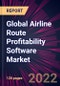 Global Airline Route Profitability Software Market 2022-2026 - Product Thumbnail Image