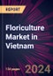 Floriculture Market in Vietnam 2024-2028 - Product Image