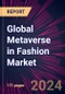 Global Metaverse in Fashion Market 2024-2028 - Product Thumbnail Image
