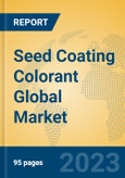 Seed Coating Colorant Global Market Insights 2023, Analysis and Forecast to 2028, by Manufacturers, Regions, Technology, Application, Product Type- Product Image
