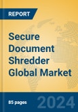 Secure Document Shredder Global Market Insights 2024, Analysis and Forecast to 2029, by Manufacturers, Regions, Technology, Application, Product Type- Product Image