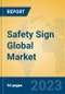 Safety Sign Global Market Insights 2023, Analysis and Forecast to 2028, by Manufacturers, Regions, Technology, Application, Product Type - Product Thumbnail Image