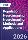 Population Neuroimaging. Neuroimaging Methods and Applications- Product Image