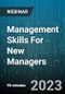 Management Skills For New Managers - Webinar (Recorded) - Product Image