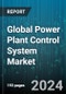 Global Power Plant Control System Market by Plant Type (Coal, Hydroelectric, Natural Gas), Component (Hardware, Services, Software), Solution, Application - Forecast 2024-2030 - Product Thumbnail Image