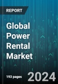 Global Power Rental Market by Fuel Type (Diesel, Natural Gas), Equipment (Generators, Load Banks, Transformers), Application, End-User - Forecast 2024-2030- Product Image