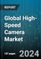 Global High-Speed Camera Market by Component (Batteries, Fans & Cooling Systems, Image Processors), Resolution (0-2 MP, >2-5 MP, >5 MP), Spectrum, Frame Rate, Usage, Throughput, Application - Forecast 2024-2030 - Product Image