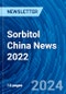Sorbitol China News 2022 - Product Image
