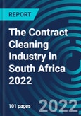 The Contract Cleaning Industry in South Africa 2022- Product Image