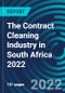 The Contract Cleaning Industry in South Africa 2022 - Product Thumbnail Image