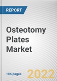 Osteotomy Plates Market By Material, By Application, By End User: Global Opportunity Analysis and Industry Forecast, 2020-2030- Product Image