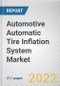 Automotive Automatic Tire Inflation System Market By Product Type, By Application, By Sales Channel: Global Opportunity Analysis and Industry Forecast, 2020-2030 - Product Thumbnail Image
