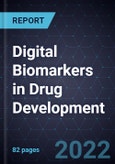 Growth Opportunities for Digital Biomarkers in Drug Development- Product Image