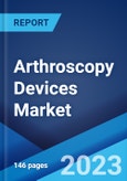 Arthroscopy Devices Market: Global Industry Trends, Share, Size, Growth, Opportunity and Forecast 2023-2028- Product Image