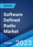 Software Defined Radio Market: Global Industry Trends, Share, Size, Growth, Opportunity and Forecast 2023-2028- Product Image