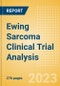 Ewing Sarcoma Clinical Trial Analysis by Phase, Trial Status, End Point, Sponsor Type and Region, 2023 Update - Product Image