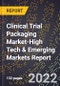 2022 Global Forecast for Clinical Trial Packaging Market (2023-2028 Outlook)-High Tech & Emerging Markets Report - Product Thumbnail Image