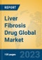 Liver Fibrosis Drug Global Market Insights 2023, Analysis and Forecast to 2028, by Manufacturers, Regions, Technology, Application, Product Type - Product Thumbnail Image